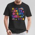 Don't Let The Hard Days Win Inspirational Sayings T-Shirt Unique Gifts