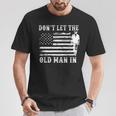 Dont Let Old Man In Toby Music Lovers T-Shirt Unique Gifts