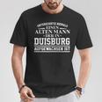 Duisburg Underschätze Nie Einen Alten Mann T-Shirt Lustige Geschenke