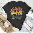 Easily Distracted By Dogs Pet Dog Lover T-Shirt Unique Gifts