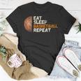 Eat Sleep Basketball Repeat Fun Basketball Fans T-Shirt Unique Gifts