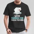 Eisbär Ganz Dünnes Eis Mein Freend T-Shirt Lustige Geschenke