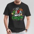 El Papa Mas Chingon Fathers Day Mexican Dad Spanish T-Shirt Personalized Gifts