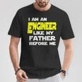 I Am An Engineer Like My Father Before Me T-Shirt Unique Gifts