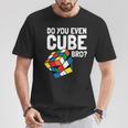 Do You Even Cube Bro Speed Cubing Puzzle T-Shirt Unique Gifts
