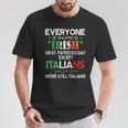 Everyone Is A Little Irish On St Patrick Day Except Italians T-Shirt Personalized Gifts