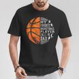 My Favorite Basketball Player Calls Me Dad Basketball Dad T-Shirt Unique Gifts