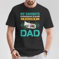 My Favorite Euphonium Player Calls Me Dad Fathers Day T-Shirt Unique Gifts