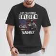 My Favorite Soldier Calls Me Nanny Army Veteran T-Shirt Unique Gifts