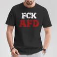 Fck Afd Anti Afd T-Shirt Lustige Geschenke
