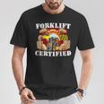 Forklift Certified Forklift Oddly Specific Meme T-Shirt Unique Gifts