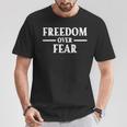 Freedom Over Fear Motivational American Veteran Positive T-Shirt Unique Gifts