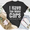 Car Guy I Have Too Many Cars Vintage T-Shirt Unique Gifts