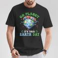 Earth Day Ballet Dancer Go Planet Its Your Earth Day T-Shirt Unique Gifts