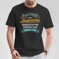 Housekeeping Supervisor Awesome Job Occupation T-Shirt Unique Gifts