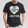 QuiltingIdeas For Quilters Lovers T-Shirt Unique Gifts