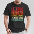 Globalement Je M'en Bats Les Couilles-Humour T-Shirt Cadeaux drôles