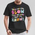 You Glow When You Show What You Know Test Day Teachers T-Shirt Unique Gifts