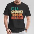 Good Day To Drink On Boat Retro Pontoon Boater Dad Women T-Shirt Unique Gifts
