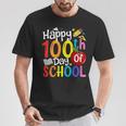 Happy 100Th Day Of School Teachers Student Happy 100 Days T-Shirt Unique Gifts