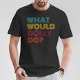 Hi My Name Is Dolly It Has My Name On It Dolly T-Shirt Personalized Gifts