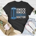 Hilarious Humor Knock Knock Doctor Knock Who's There T-Shirt Unique Gifts