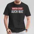 Hinterten Steht Auch Was Was Back Stands Och Wat T-Shirt Lustige Geschenke