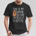 This Is My Human Costume I'm Really A Potato Yam T-Shirt Unique Gifts