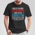 Ich Bin Elektroniker Und Kein Frauenarzt Handwerker German T-Shirt Lustige Geschenke