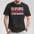 Ich Bin Nicht Wie Die Anderen Ich Bin Schlimmer T-Shirt Lustige Geschenke