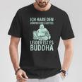 Ich Habe Den Körper Einer Gottes Unider Ist Es Buddha T-Shirt Lustige Geschenke