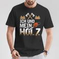 Ich Und Mein Holz Woodman Woodcutter Woodworker T-Shirt Lustige Geschenke