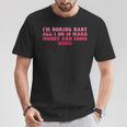 I'm Boring Baby All I Do Is Make Money And Come Home Groovy T-Shirt Personalized Gifts