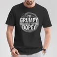 I'm Grumpy Because You're Dopey Emotion S T-Shirt Unique Gifts