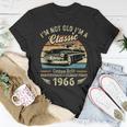 I'm Not Old I'm A Classic Born 1966 Car Graphic Birthday T-Shirt Unique Gifts