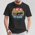 I'm Not Old I'm Classic Car Geburtstag Papa Opa Herren Damen Mit-Ausschnitt T-Shirt Lustige Geschenke