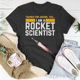 I'm A Rocket Scientist Rocket Science T-Shirt Unique Gifts