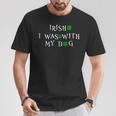 Irish I Was With My Cute Dog St Patrick Day Sweater T-Shirt Unique Gifts