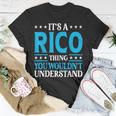 It's A Rico Thing Surname Team Family Last Name Rico T-Shirt Funny Gifts