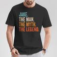 Jake The Man The Myth The Legend First Name Jake T-Shirt Funny Gifts