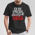 Jebiga Balkan Slogan Ich Nix Speak Deutsch German Langu S T-Shirt Lustige Geschenke