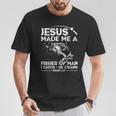 Jesus Made Me A Fisher Of Man Fishing Fisherman Christian T-Shirt Unique Gifts