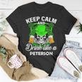 Keep Calm And Drink Like A Peterson St Patricks Day Lucky T-Shirt Unique Gifts