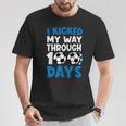 I Kicked My Way Through 100 Days Soccer 100 Days Of School T-Shirt Funny Gifts