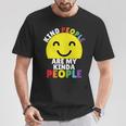 Kind People Are My Kinda People Kindness Smiling T-Shirt Unique Gifts