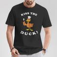 Kiss The Duck Kiss The Cook Joke Pun Chef T-Shirt Unique Gifts