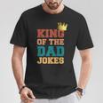 König Desaters Witze Papa Wortspiele Krone Happy T-Shirt Lustige Geschenke