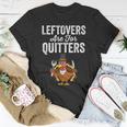 Leftovers Are For Quitters Family Thanksgiving T-Shirt Unique Gifts