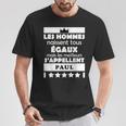 Les Hommes Nait Tous Égaux Mais Les Meilleur Paul T-Shirt Unique Gifts