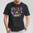 Let The Games Begin Orange Yellow Red Blue Field Day Teacher T-Shirt Funny Gifts